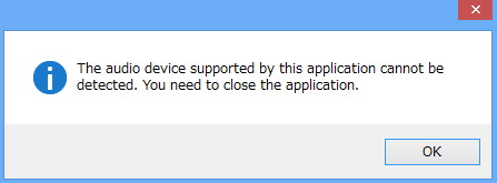 Error The audio device supported by this application cannot be detected.